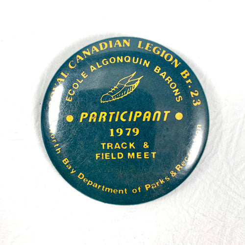 1979 Track & Field Meet Participant Button - North Bay Ontario