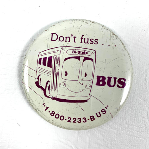 Don't Fuss Bus Button - 1982