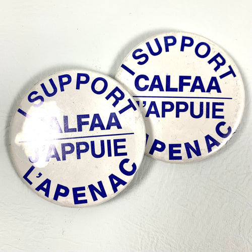 I Support CALFAA Button - 1986