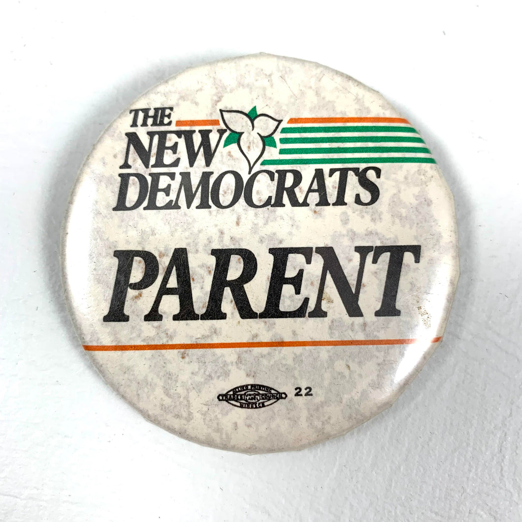 The New Democrats Parent Button - 1988