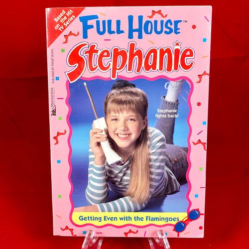 Full House - Stephanie - Getting Even with the Flamingoes